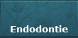 Endodontie